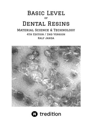 cover image of Basic Level of Dental Resins--Material Science & Technology